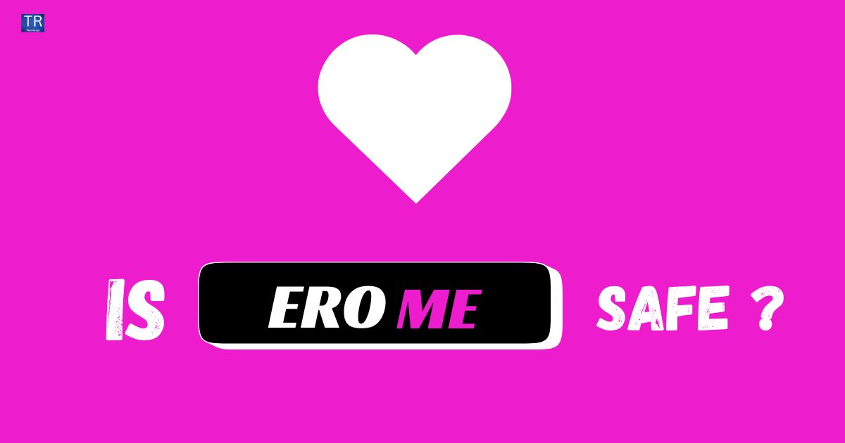 Is Erome Safe?