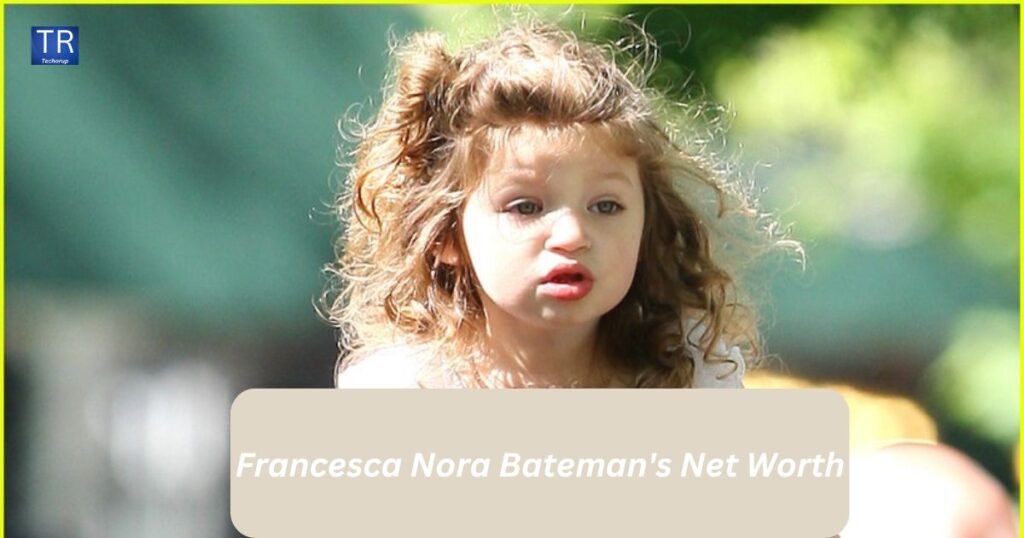 Francesca Nora Bateman's Net Worth