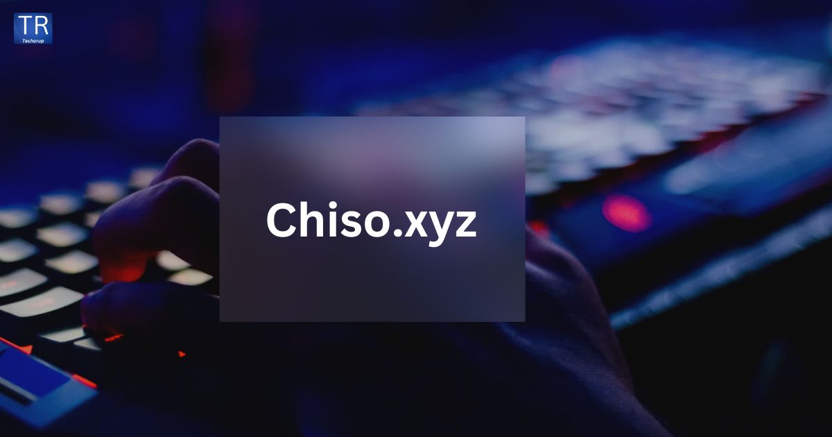 Understanding Chiso.xyz: A Comprehensive Guide